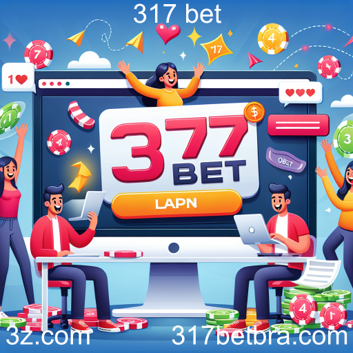 Descubra as Promoções Especiais do 317 Bet